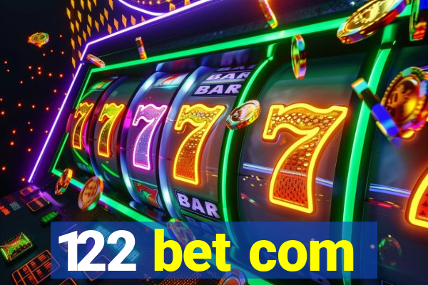 122 bet com